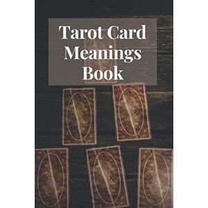 sorrex books Tarot Card Meanings Book: Perfect Guided Workbook for Recording and Interpreting Readings Keep Track of the Question, Interpretation, 3 Cards Draw, and Emotion Wheel (120 Pages 6 x 9 in) sorrex books Tarot Card Meanings Book: Perfect Guided Workbook for Recording and Interpreting Readings Keep Track of the Question, Interpretation, 3 Cards Draw, and Emotion Wheel (120 Pages 6 x 9 in)