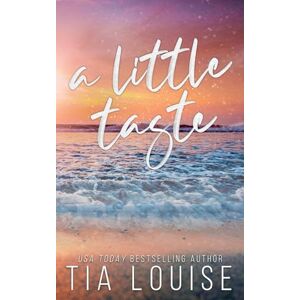 Louise, Tia A Little Taste: A small-town, single-dad romance. (The Be Still Series Special Edition paperbacks) Louise, Tia A Little Taste: A small-town, single-dad romance. (The Be Still Series Special Edition paperbacks)