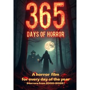 Blessings, Two Magpies 365 Days of Horror: A horror film for every day of the year Blessings, Two Magpies 365 Days of Horror: A horror film for every day of the year