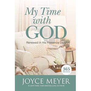 Meyer, Joyce My Time with God: 365 Daily Devotions Meyer, Joyce My Time with God: 365 Daily Devotions