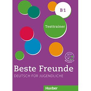 Giersberg, D Beste Freunde: Testtrainer B1 mit Audio-CD: Deutsch als Fremdsprache Giersberg, D Beste Freunde: Testtrainer B1 mit Audio-CD: Deutsch als Fremdsprache