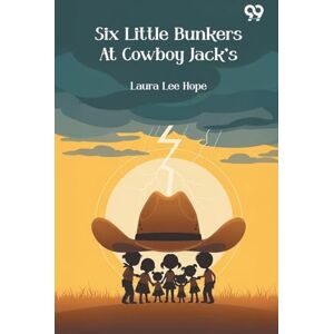 Lee Six Little Bunkers At Cowboy Jack's (Edition1) Lee Six Little Bunkers At Cowboy Jack's (Edition1)