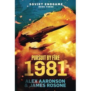 Rosone, James Pursuit by Fire: 1981 (Soviet Endgame) Rosone, James Pursuit by Fire: 1981 (Soviet Endgame)