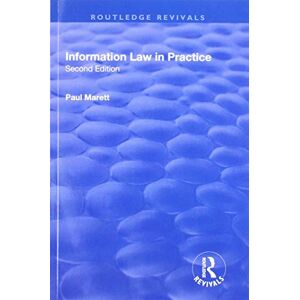 Marett, Paul Information Law in Practice (Routledge Revivals) Marett, Paul Information Law in Practice (Routledge Revivals)