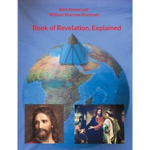 Hovestadt, Bert Book of Revelation, Explained Hovestadt, Bert Book of Revelation, Explained