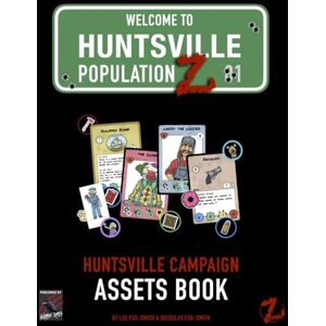 Lee Population Z Huntsville Campaign Assets Book Lee Population Z Huntsville Campaign Assets Book