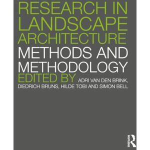 Research in Landscape Architecture: Methods and Methodology Research in Landscape Architecture: Methods and Methodology