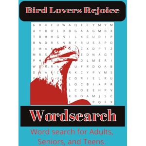 Puzzle Books, RBK Bird Lovers word search puzzle book: Word searches with easy to read large print about birds and more. 8x11 inches. 50 puzzles, 600 words. Great for anxiety relief and Relaxation Puzzle Books, RBK Bird Lovers word search puzzle book: Word searches with easy to read large print about birds and more. 8x11 inches. 50 puzzles, 600 words. Great for anxiety relief and Relaxation