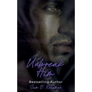 Kraemer, Sam E Unbreak Him Kraemer, Sam E Unbreak Him