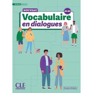 Sirejols, Evelyne Le Nouveau Vocabulaire en dialogues A1/A2 Niveau debutant + Audio Sirejols, Evelyne Le Nouveau Vocabulaire en dialogues A1/A2 Niveau debutant + Audio
