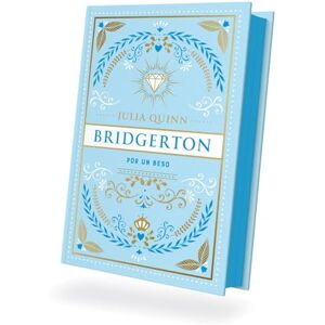 Quinn, Julia Bridgerton 7 Por Un Beso Ed. Coleccionista (Titania época) Quinn, Julia Bridgerton 7 Por Un Beso Ed. Coleccionista (Titania época)