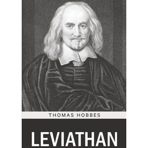 Hobbes, Thomas Leviathan Hobbes, Thomas Leviathan