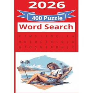 Kay, Lisa R 2026 Word Search: Word Search with easy to Read about 2026 and more 6x9 inches 800 pages 400 Puzzle...Gift for Vacations, Holidays and Free time. Kay, Lisa R 2026 Word Search: Word Search with easy to Read about 2026 and more 6x9 inches 800 pages 400 Puzzle...Gift for Vacations, Holidays and Free time.