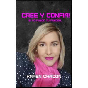 CHACON COLMENARES, KAREN CECILIA CREE Y CONFIA...: SI YO PUEDO, TU PUEDES! CHACON COLMENARES, KAREN CECILIA CREE Y CONFIA...: SI YO PUEDO, TU PUEDES!