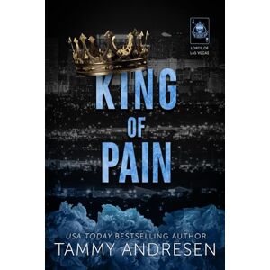 Andresen, Tammy King of Pain (Lords of Las Vegas) Andresen, Tammy King of Pain (Lords of Las Vegas)