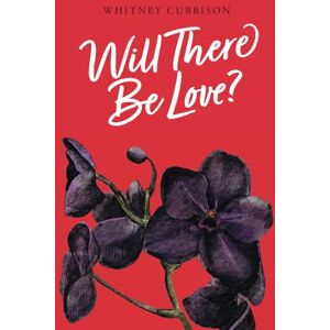 Cubbison, Whitney Will There Be Love? Cubbison, Whitney Will There Be Love?