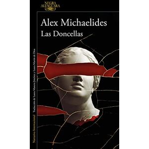 Michaelides, Alex Las Doncellas / The Maidens (Alfaguara Negra) Michaelides, Alex Las Doncellas / The Maidens (Alfaguara Negra)