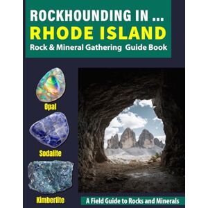 Garmin Rockhounding in Rhode Island: Your Complete Guide to Rocks, Minerals, and Gems Across Rhode Island Garmin Rockhounding in Rhode Island: Your Complete Guide to Rocks, Minerals, and Gems Across Rhode Island
