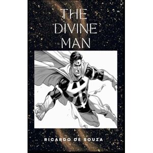 de Souza, Ricardo The Divine Man (Origens) de Souza, Ricardo The Divine Man (Origens)