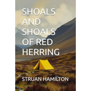 HAMILTON, STRUAN SHOALS AND SHOALS OF RED HERRING HAMILTON, STRUAN SHOALS AND SHOALS OF RED HERRING