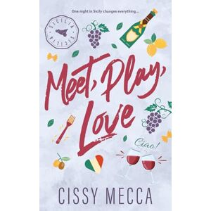Mecca, Cissy Meet, Play, Love: A Forced Proximity Romance (Special Edition with Bonus Content) (Meet, Play, Love Editions) Mecca, Cissy Meet, Play, Love: A Forced Proximity Romance (Special Edition with Bonus Content) (Meet, Play, Love Editions)