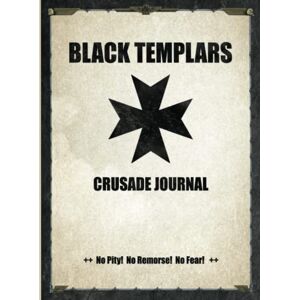 Books, LouMae Black Templars Crusade Journal No Pity! No Remorse! No Fear!: Battle Tracker WH 40K Game Planner Books, LouMae Black Templars Crusade Journal No Pity! No Remorse! No Fear!: Battle Tracker WH 40K Game Planner