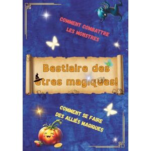 Courage, Gabriel bestiaires des êtres magiques: Le livre que les monstres ne veulent surtout pas que tu lises ! dès 6 ans, lecture accessible pour jeunes lecteurs ou lecteurs fragiles (DYS). Courage, Gabriel bestiaires des êtres magiques: Le livre que les monstres ne veulent surtout pas que tu lises ! dès 6 ans, lecture accessible pour jeunes lecteurs ou lecteurs fragiles (DYS).