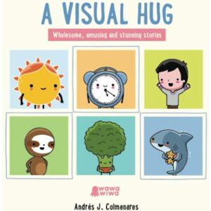 Colmenares, Andrés J A Visual Hug Colmenares, Andrés J A Visual Hug