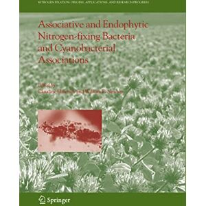 Springer Associative and Endophytic Nitrogen-fixing Bacteria and Cyanobacterial Associations (Nitrogen Fixation: Origins, Applications, and Research Progress Book 5) Springer Associative and Endophytic Nitrogen-fixing Bacteria and Cyanobacterial Associations (Nitrogen Fixation: Origins, Applications, and Research Progress Book 5)