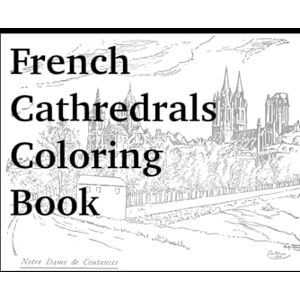 Perry, Brandon French Cathedrals Coloring Book Perry, Brandon French Cathedrals Coloring Book