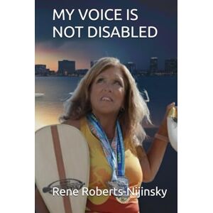 Roberts MY VOICE IS NOT DISABLED Roberts MY VOICE IS NOT DISABLED