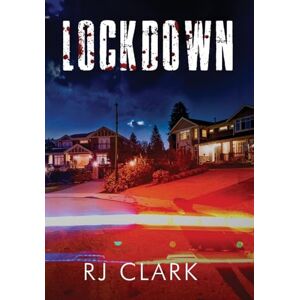 Clark, Rj Lockdown (Staycation Series #2) Clark, Rj Lockdown (Staycation Series #2)