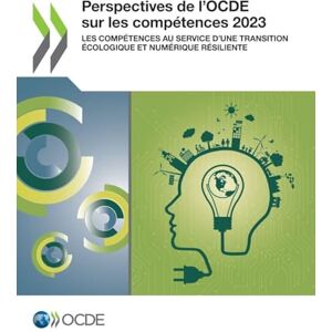 Oecd Perspectives de l'OCDE sur les compétences 2023 Oecd Perspectives de l'OCDE sur les compétences 2023