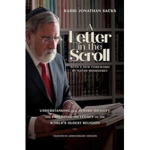 Sacks, Rabbi Jonathan Jonathan A Letter in the Scroll: Understanding Our Jewish Identity and Exploring the Legacy of the World's Oldest Religion Sacks, Rabbi Jonathan Jonathan A Letter in the Scroll: Understanding Our Jewish Identity and Exploring the Legacy of the World's Oldest Religion