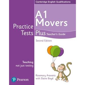Boyd, Elaine Practice Tests Plus A1 Movers Teacher's Guide Boyd, Elaine Practice Tests Plus A1 Movers Teacher's Guide