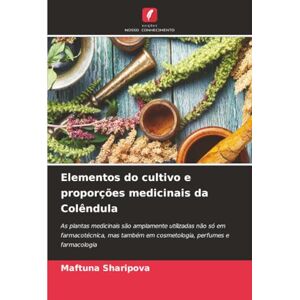 Sharipova, Maftuna Elementos do cultivo e proporções medicinais da Colêndula: As plantas medicinais são amplamente utilizadas não só em farmacotécnica, mas também em cosmetologia, perfumes e farmacologia Sharipova, Maftuna Elementos do cultivo e proporções medicinais da Colêndula: As plantas medicinais são amplamente utilizadas não só em farmacotécnica, mas também em cosmetologia, perfumes e farmacologia