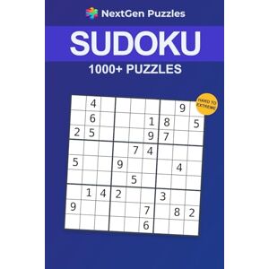 NextGen Puzzles 1000+ Hard to Extreme Sudoku Puzzles: Perfect for Experts and Puzzle Masters NextGen Puzzles 1000+ Hard to Extreme Sudoku Puzzles: Perfect for Experts and Puzzle Masters