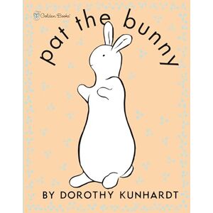Kunhardt, Dorothy Pat The Bunny Collector's Edition (Touch-And-Feel) Kunhardt, Dorothy Pat The Bunny Collector's Edition (Touch-And-Feel)
