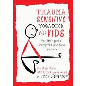 David Emerson Trauma-Sensitive Yoga Deck for Kids: For Therapists, Caregivers, and Yoga Teachers David Emerson Trauma-Sensitive Yoga Deck for Kids: For Therapists, Caregivers, and Yoga Teachers