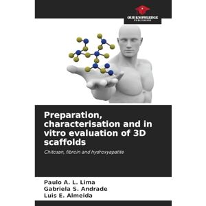 L. Lima, Paulo A. Preparation, characterisation and in vitro evaluation of 3D scaffolds: Chitosan, fibroin and hydroxyapatite L. Lima, Paulo A. Preparation, characterisation and in vitro evaluation of 3D scaffolds: Chitosan, fibroin and hydroxyapatite