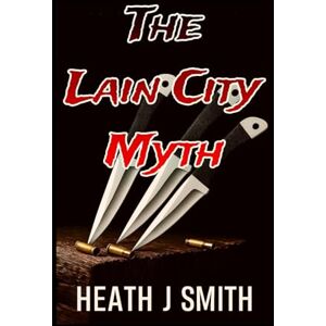 Smith, Heath J Lain City Myth Smith, Heath J Lain City Myth