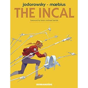 Jodorowsky, Alejandro The Incal: by Alexandro Jodorowsky Moebius Jodorowsky, Alejandro The Incal: by Alexandro Jodorowsky Moebius