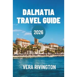 Rivington, Vera Dalmatia Travel Guide 2026: Discover the Secrets of Roman Ruins and Hidden Beaches Rivington, Vera Dalmatia Travel Guide 2026: Discover the Secrets of Roman Ruins and Hidden Beaches