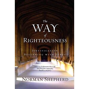 Norman The Way of Righteousness Norman The Way of Righteousness