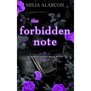 Alarcon, Nelia The Forbidden Note (Redwood Kings) Alarcon, Nelia The Forbidden Note (Redwood Kings)