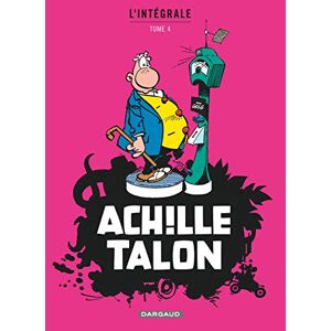 GREG Achille Talon Intégrales Tome 4 Mon Oeuvre à moi tome 4 GREG Achille Talon Intégrales Tome 4 Mon Oeuvre à moi tome 4