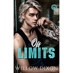 Dixon, Willow Off Limits (Legacy Mechanics) Dixon, Willow Off Limits (Legacy Mechanics)