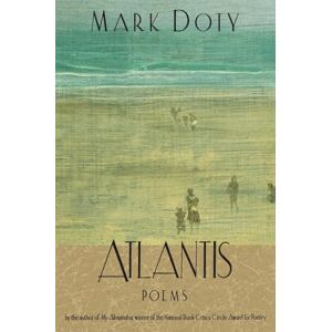 Doty, Mark ATLANTIS: Poems Doty, Mark ATLANTIS: Poems