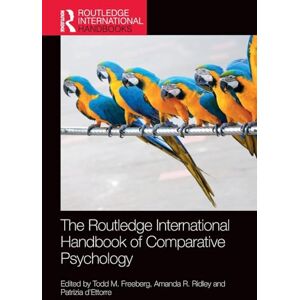 The Routledge International Handbook of Comparative Psychology (Routledge International Handbooks) The Routledge International Handbook of Comparative Psychology (Routledge International Handbooks)