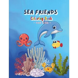 Kaenlar, Walailuck Sea Friends Coloring Book for kids: Fun and simple sea animal coloring pages for kids ages 3–8 Kaenlar, Walailuck Sea Friends Coloring Book for kids: Fun and simple sea animal coloring pages for kids ages 3–8